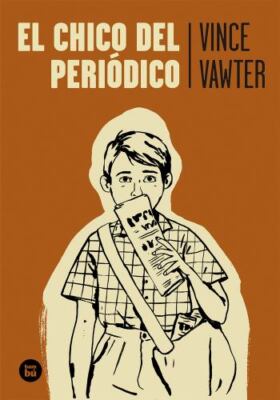 Chico Del Periódico by Vince Vawter (2022, Trade Paperback)