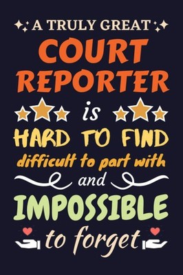 Court Reporter Gifts: Blank Lined Notebook Journal Diary Paper, a Funny and Appr