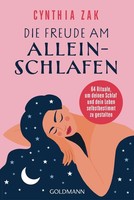 Die Freude Am Alleinschlafen, Cynthia Zak