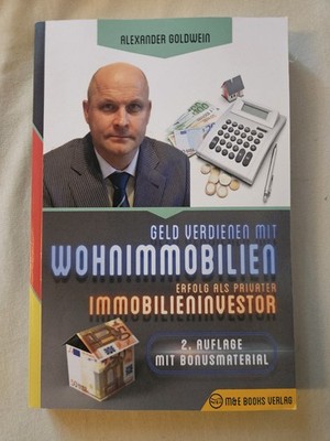Geld verdienen mit Wohnimmobilien  - Alexander Goldwein - TOP Zustand