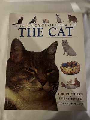 The Encyclopedia Of The Cat (Encyclopedias Of Animal Breeds) - Paperback