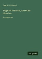 Saki | Reginald In Russia, And Other Sketches | Taschenbuch | Englisch (2025)
