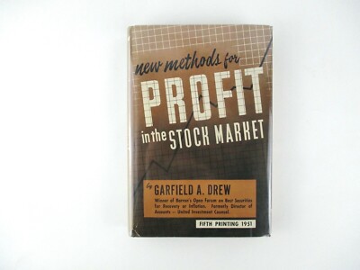 New Methods for Profit in Stock Market Garfield A. Drew 5th Printing 1951 HB/DJ