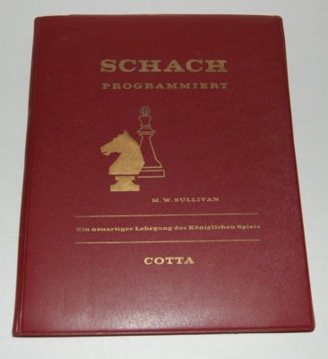 Schach Programmiert - MW Sullivan 1964 spiral bound Programmed Chess in German