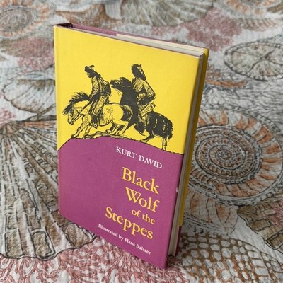 Black Wolf of the Steppes by Kurt David 1972 Hardcover