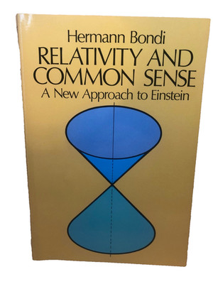 Relativity and Common Sense New Approach to Einstein by Hermann Bondi VINTAGE