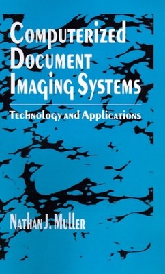 Muller - Computerized Document Imaging Systems  Technology and Applica - X555z