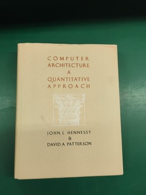 Computer Architecture: A Quantitative Approach Book By  Hennessy, John L., 1993