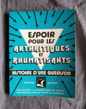 Raymond DEXTREIT, Espoir pour les Arthritiques & Rhumatisants, Vivre en Harmonie