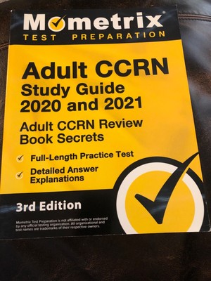 Adult Ccrn Study Guide 2020 and 2021 - Adult Ccrn Review Book Secrets,...
