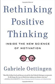 Rethinking Positive Thinking: Inside the New Scienc... | Buch | Zustand sehr gut