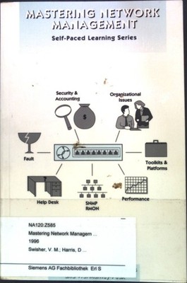 Mastering Network Management (Self-Paced Learning Series). Swisher, Valerie M.: