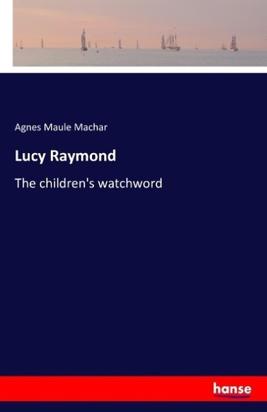 Lucy Raymond Agnes Maule Machar-image