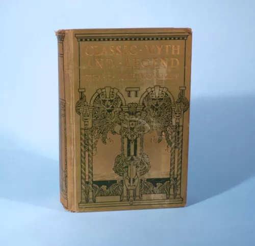 Classic Myth And Legend Book By A.R.Hope.Moncrieff Gresham Publishing Company