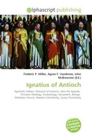 Frederic P. Miller (U. A.) | Ignatius Of Antioch | Taschenbuch | Englisch (2026)