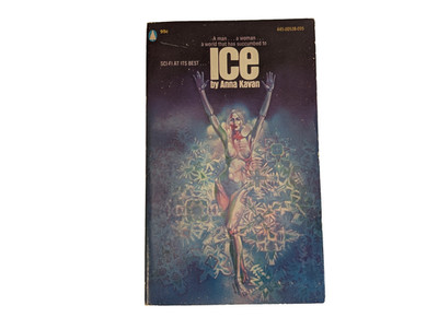 Ice by Anna Kavan, 1st Paperback Edition, Popular Library, 1970, G to VG