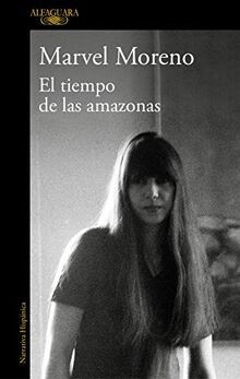 El tiempo de las amazonas (Hispánica) von Moreno, M... | Buch | Zustand sehr gut