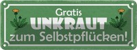 Blechschild 10X27 Cm Gratis Unkraut SelbstpflüCker Warnschild Hinweisschild Sich