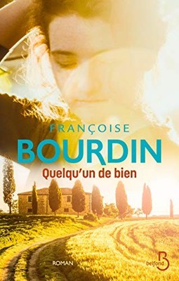 Quelqu'un de bien: Roman by Bourdin, Françoise Book The Fast Free Shipping