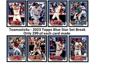 2023 Topps Blue Star Parallel 1-250 * Set Break * * Pick Your Card *