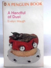 A Handful Of Dust (Evelyn Waugh - 1968) (ID:11724)