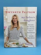 My Father's Daughter: Delicious, Easy Recipes Celebrating Family & Togetherness
