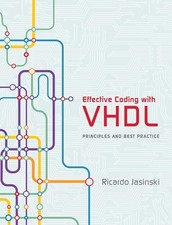Effective Coding with VHDL: Principles and Be...