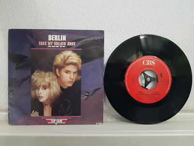 Top Gun - Take my breath away - Berlin / Giorgio Moroder  Radar Radio 7'' LP 1986