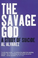 Al Alvarez - Savage God A Study Of Suicide - Paperback - H245Z
