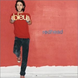 Bleu, Redhead, audioCD