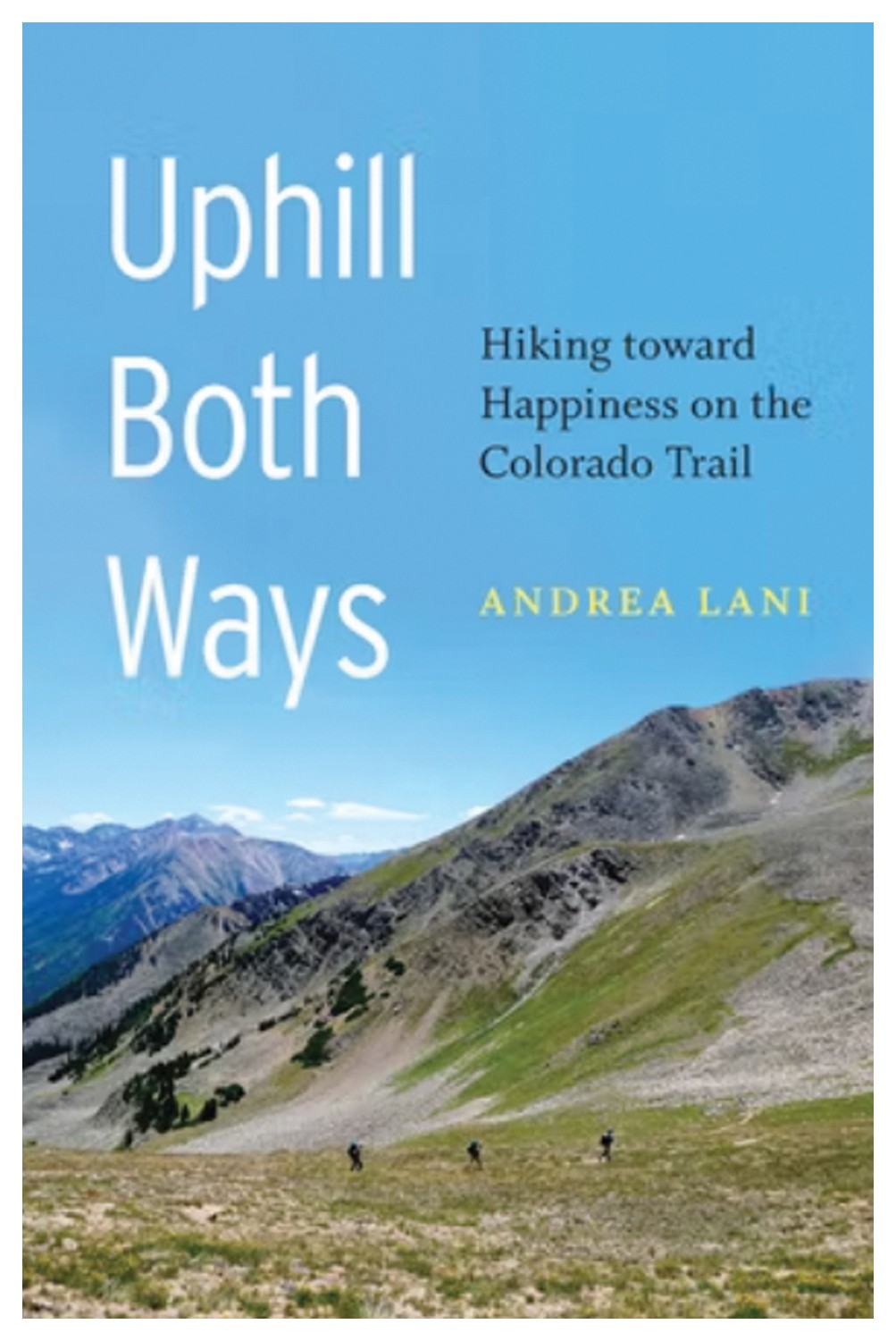 Веховый пресс В гору в обе стороны Андреа Лани: Мемуары о стойкости и