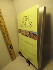 SIGN WITH US AMERICA SIGN LANGUAGE FOR ALL AGES 1000+ PHOTOS TERESA & DAN CASTLE