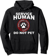 Service Human Funny Dog Owner Emotional Support Human Unisex Hooded Sweatshirt