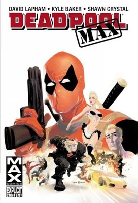Deadpool Max: Second Cut, David Lapham