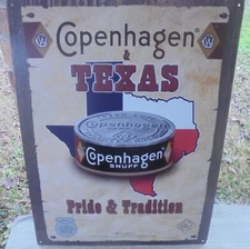 COPENHAGEN & TEXAS PRIDE & TRADITION METAL SIGN-UNUSED MINT 18X14 IN