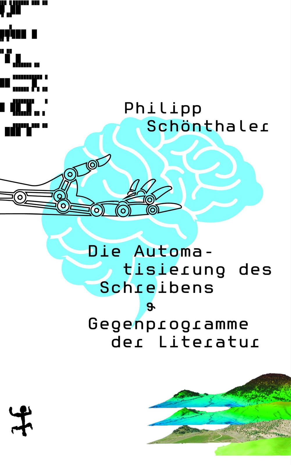 Thumbnail - Die Automatisierung Des Schreibens & Gegenprogramme Der Literatur