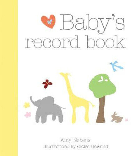 Baby's Record Book by Amy Nebens - Picture 1 of 1