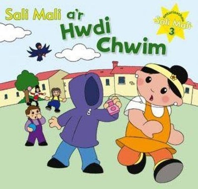 Anturiaethau Sali Mali: 3. Sali Mali a'r Hwdi Chwi by Williams, Dylan 1845120663