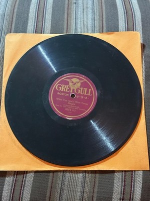GREY GULL Record 78 Rpm 4011 Carl Williams WHEN YOU & I WERE YOUNG MAGGIE