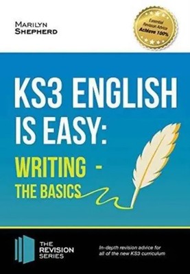 KS3: English is Easy - Writing (the Basics). Complete Guidance for the New...