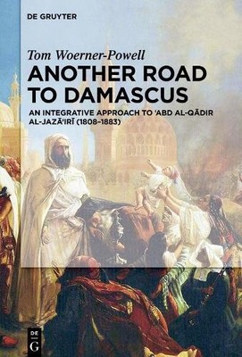 Another Road To Damascus by Tom Woerner-Powell - 9783110500554