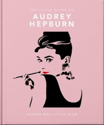 Orange Hippo The Little Guide to Audrey Hepburn (Gebundene Ausgabe) (US IMPORT)