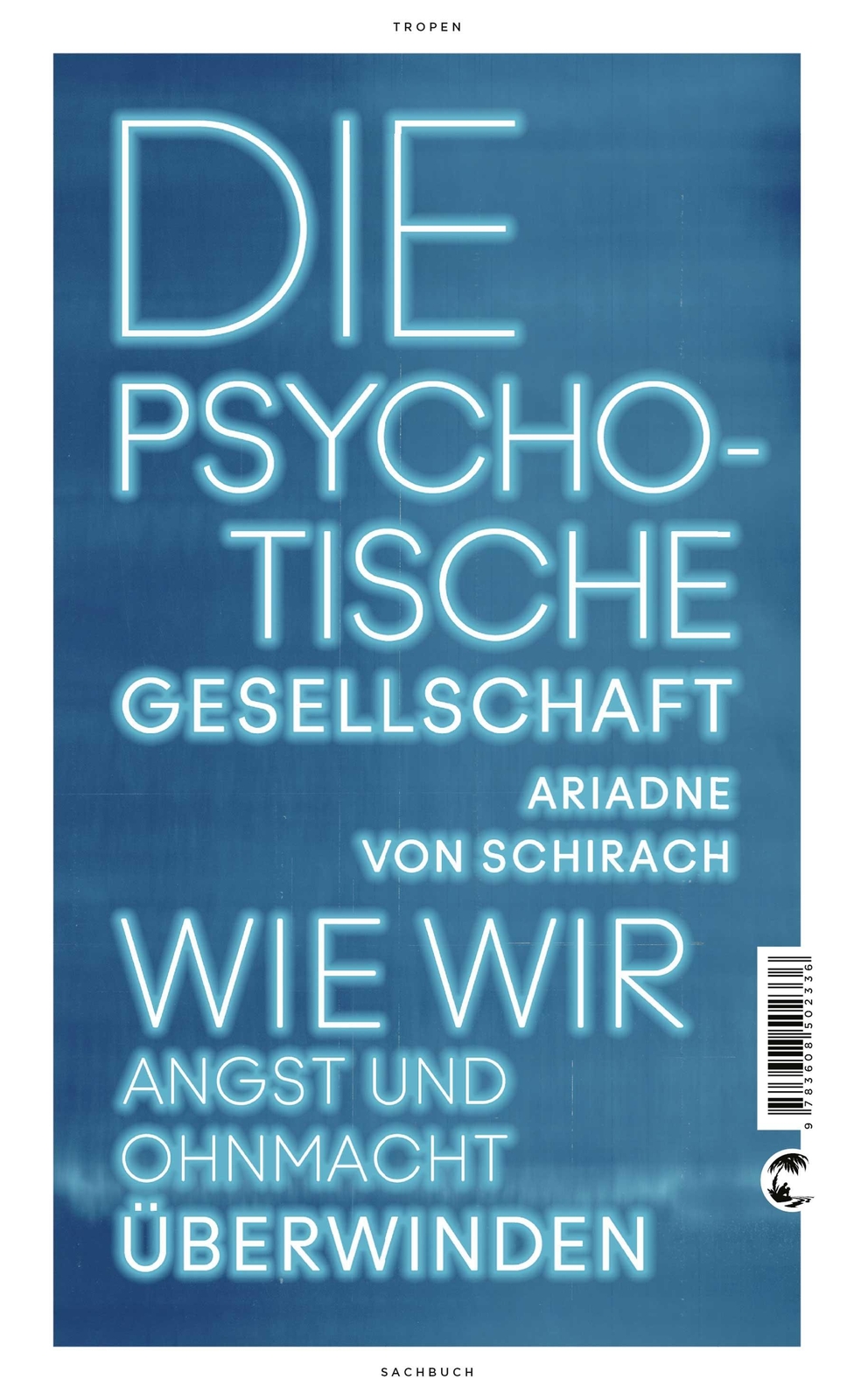 Thumbnail - Die Psychotische Gesellschaft, Ariadne Von Schirach