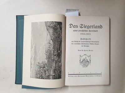 Das Siegerland unter preußischer Herrschaft. 1815-1915. Festschrift aus Anlaß de