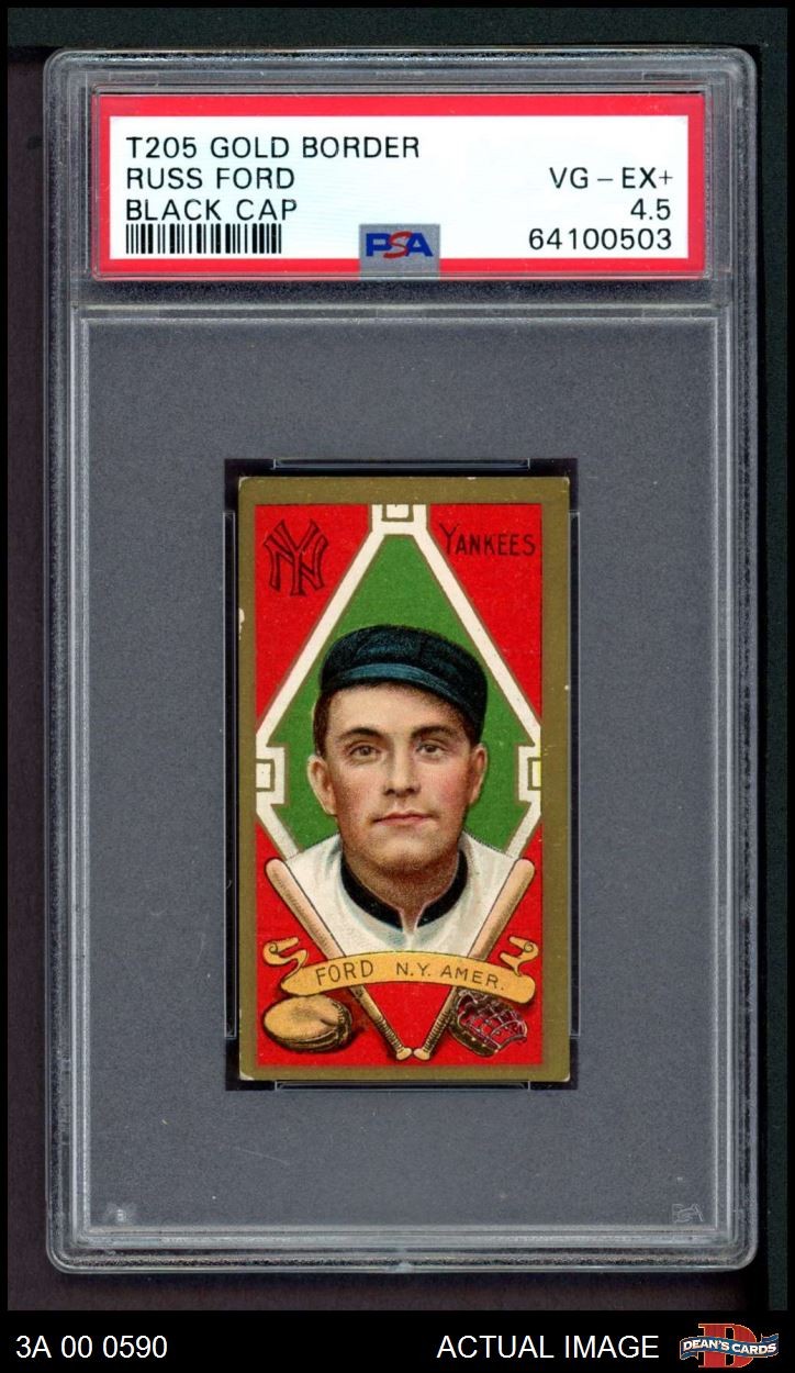 1911 T205 Russ Ford   Black Cap Yankees COMMON VARIATION PSA 4.5 - VG/EX+