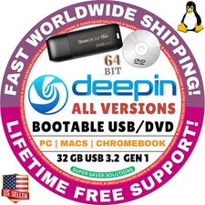 DEEPIN LINUX OS USB or DVD BUILD 23, 25 ALL VERSIONS / 64-BIT / LIVE BOOT MAC/PC