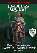 DUNGEONS & DRAGONS: ESCAPE FROM CASTLE RAVENLOFT: AN By Matt Forbeck & Various