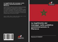 Hanane El Kaout | La Legittimità Del Manager Nella Pubblica Amministrazione...