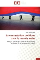 La Contestation Politique Dans Le Monde Arabe Louis Terence Frejus