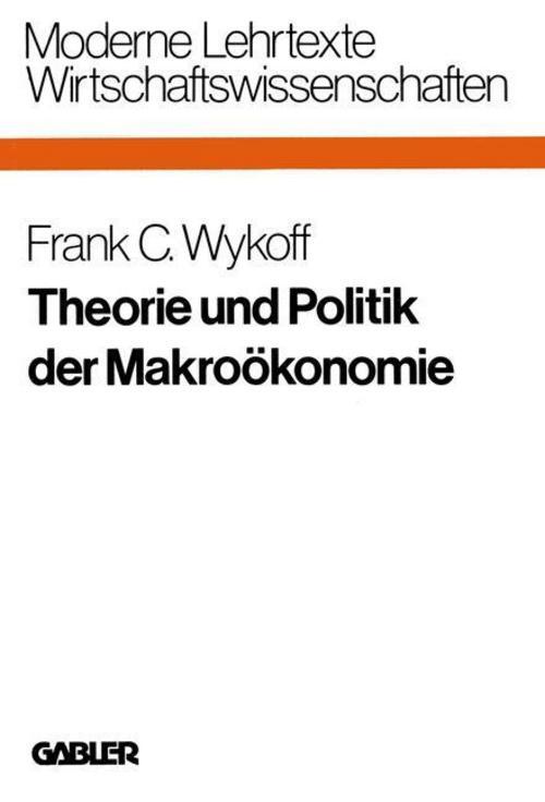 Thumbnail - Theorie Und Politik Der Makroökonomie Frank C. Wykoff